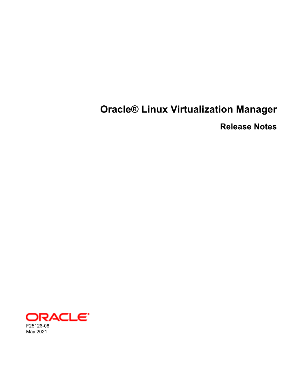 Oracle® Linux Virtualization Manager Release Notes