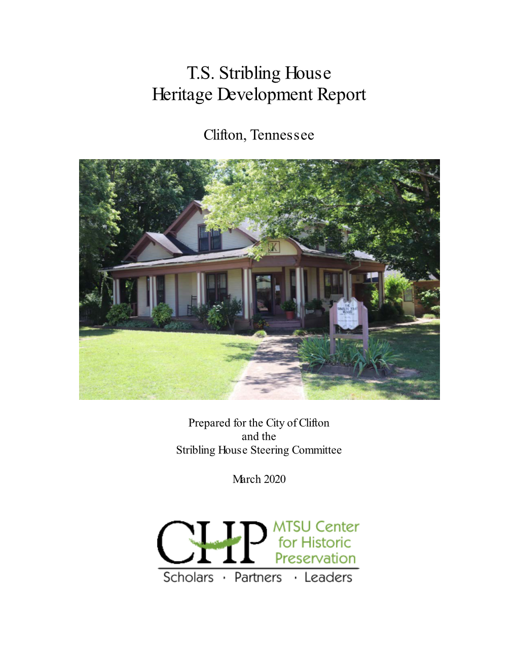 T.S. Stribling House Heritage Development Report