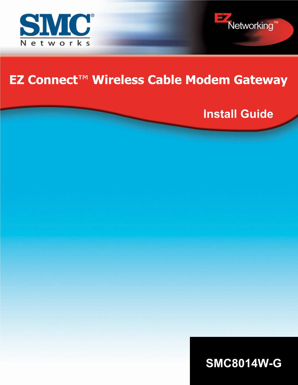EZ Connect™ Wireless Cable Modem Gateway