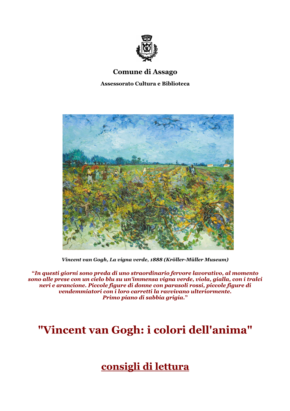 "Vincent Van Gogh: I Colori Dell'anima"