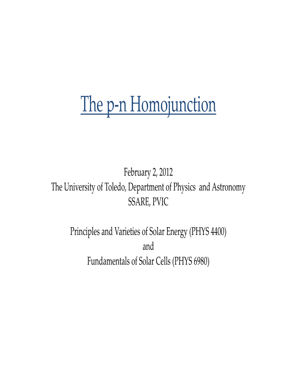 The P-N Homojunction