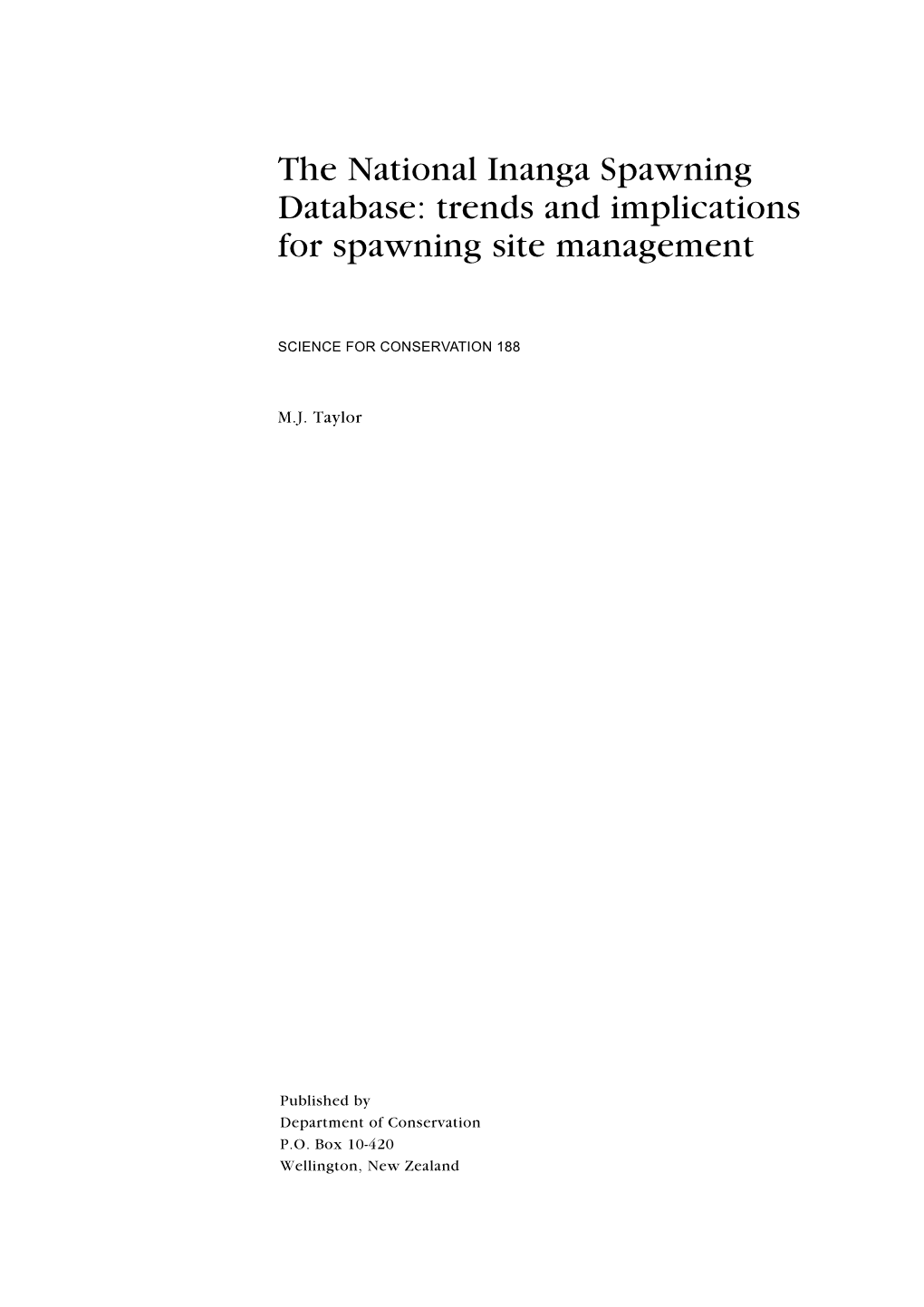 The National Inanga Spawning Database: Trends and Implications for Spawning Site Management