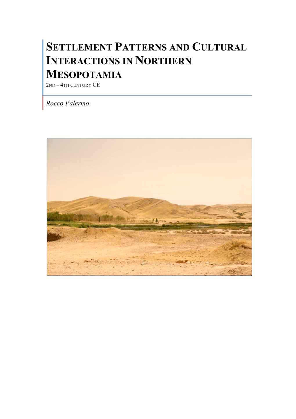 Settlement Patterns and Cultural Interactions in Northern Mesopotamia 2Nd – 4Th Century Ce