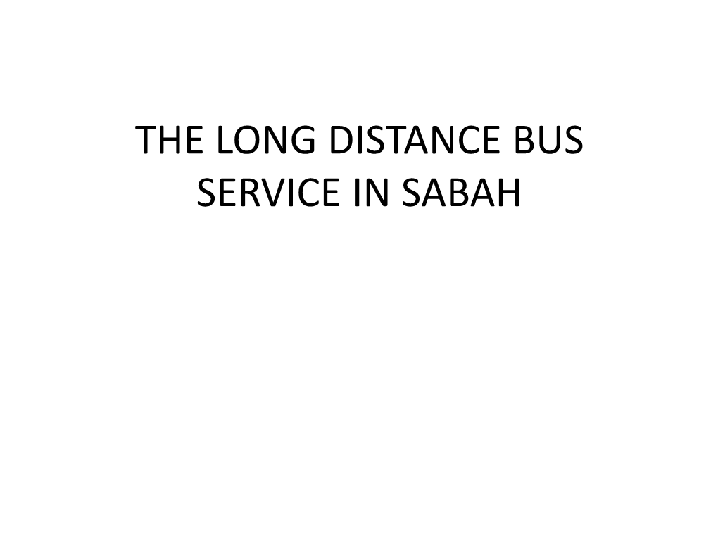 The Long Distance Bus (Express Bus)