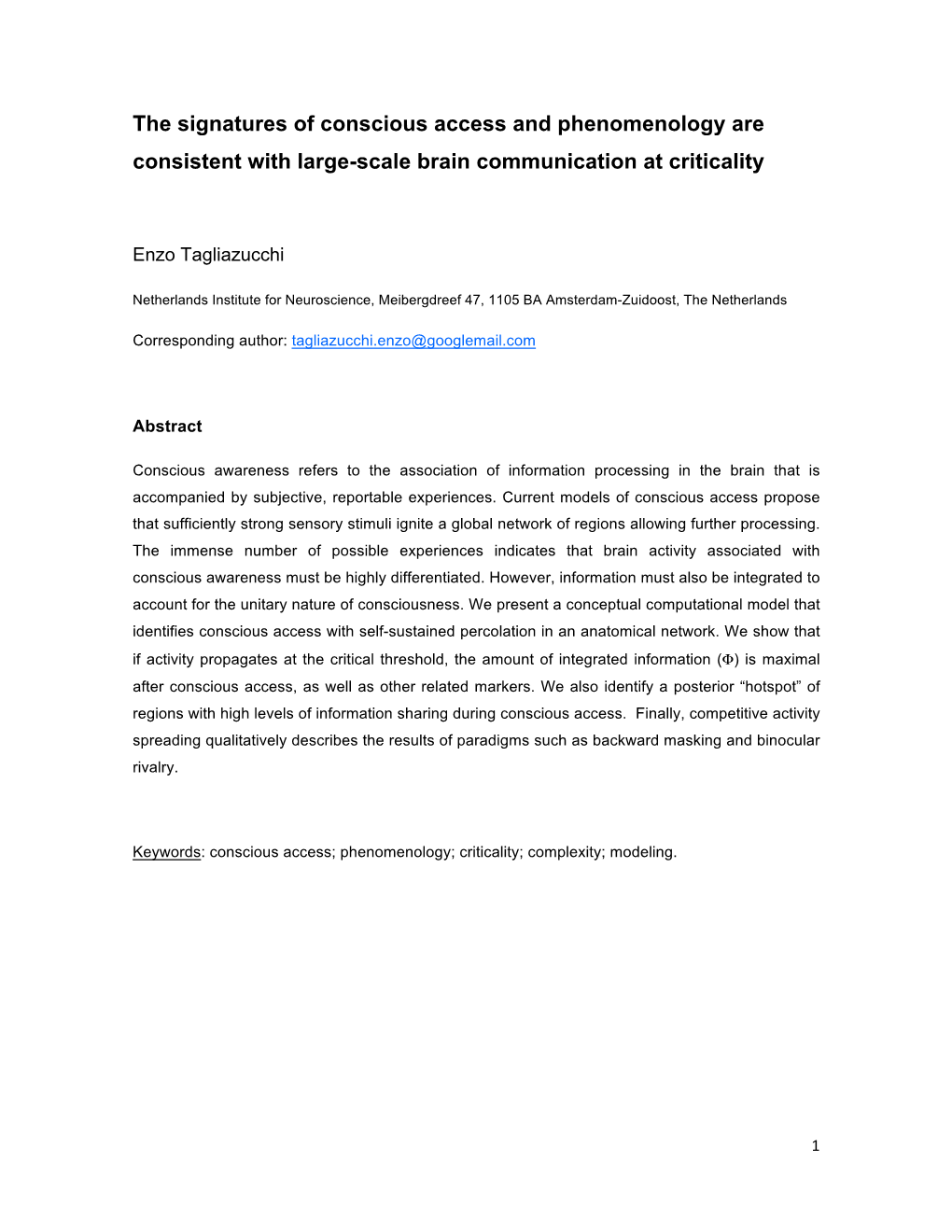 The Signatures of Conscious Access and Phenomenology Are Consistent with Large-Scale Brain Communication at Criticality