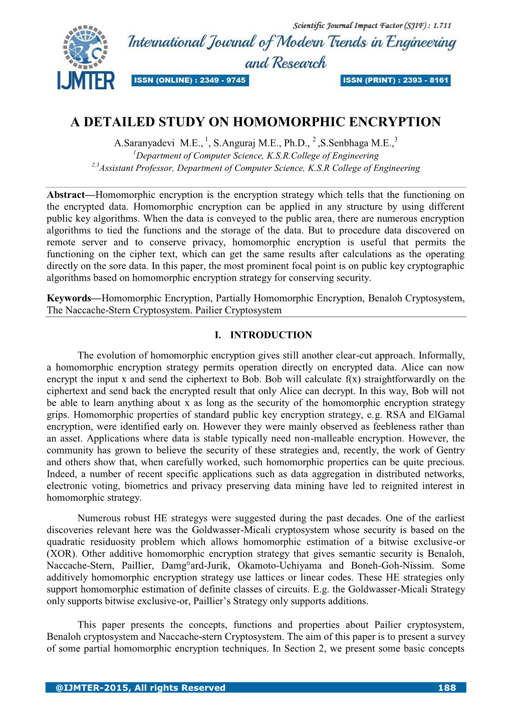 A Detailed Study on Homomorphic Encryption