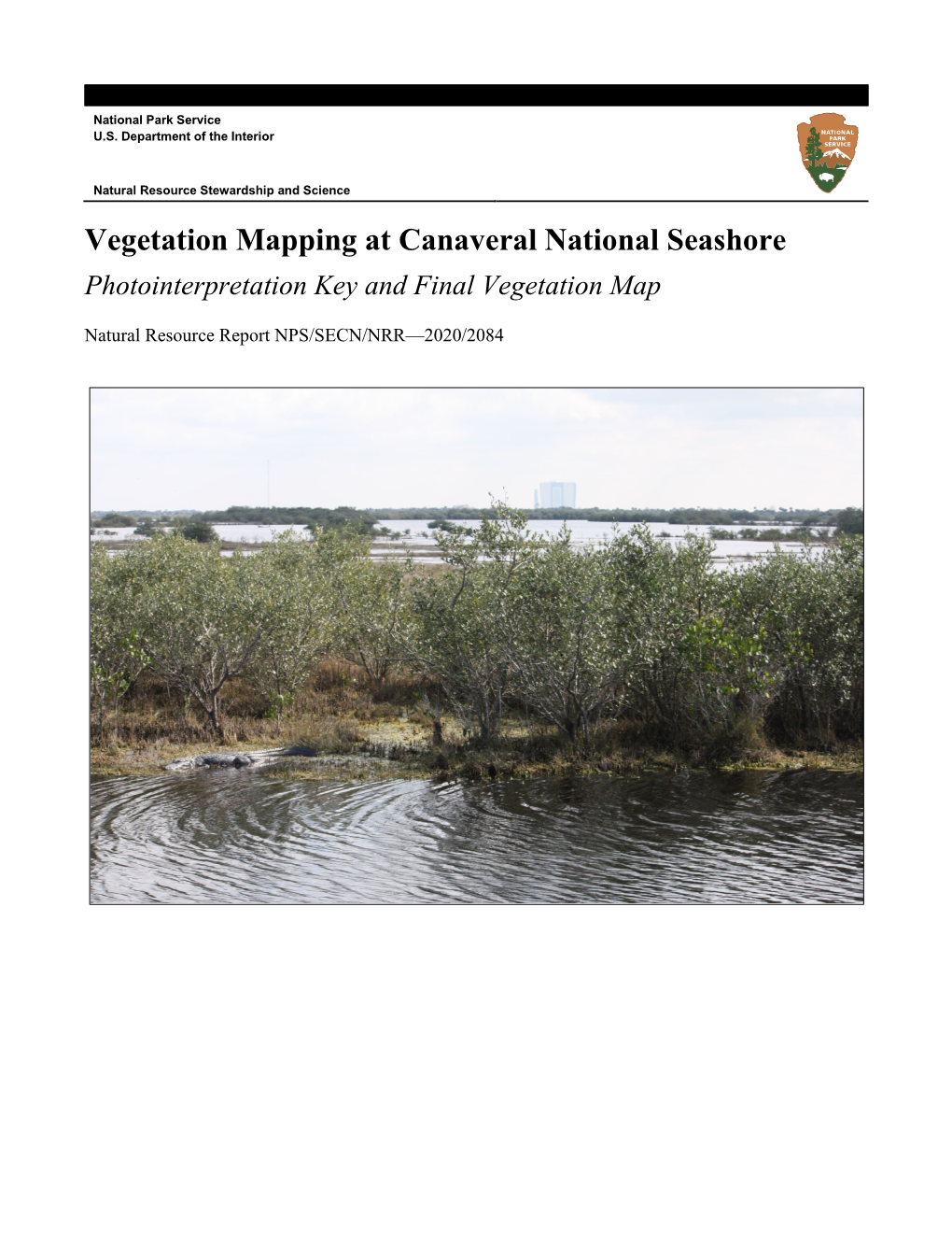 Vegetation Mapping at Canaveral National Seashore Photointerpretation Key and Final Vegetation Map