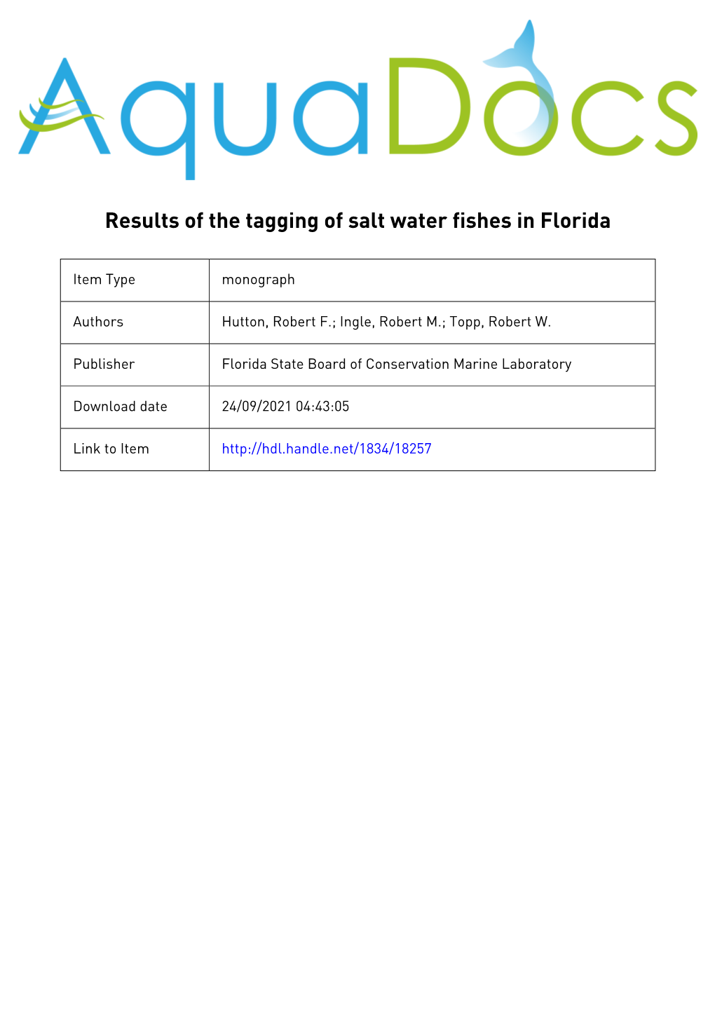 Results of the Tagging of Salt Water Fishes in Florida