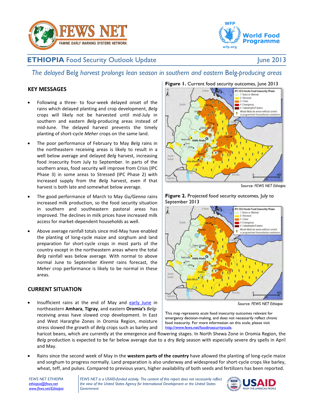 ETHIOPIA Food Security Outlook Update June 2013 the Delayed Belg Harvest Prolongs Lean Season in Southern and Eastern Belg-Prod