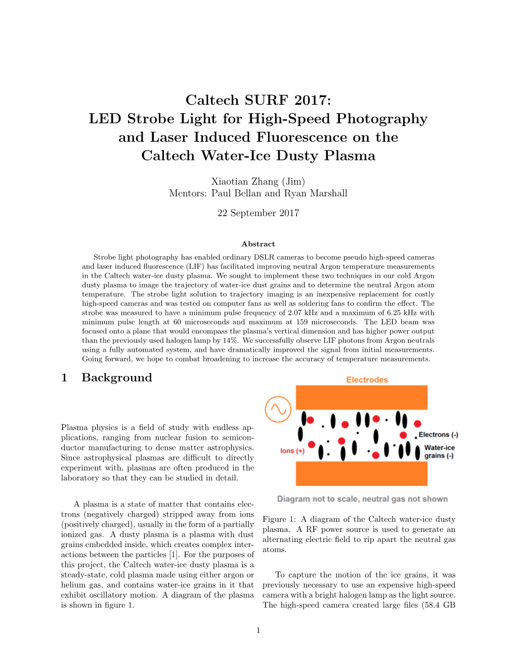 Caltech SURF 2017: LED Strobe Light for High-Speed Photography and Laser Induced Fluorescence on the Caltech Water-Ice Dusty Plasma