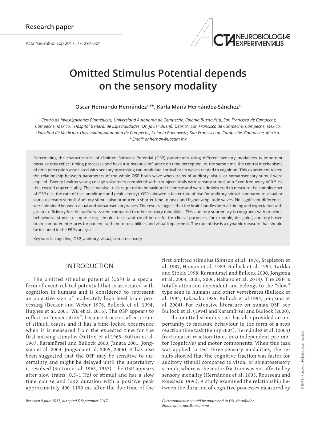 Omitted Stimulus Potential Depends on the Sensory Modality