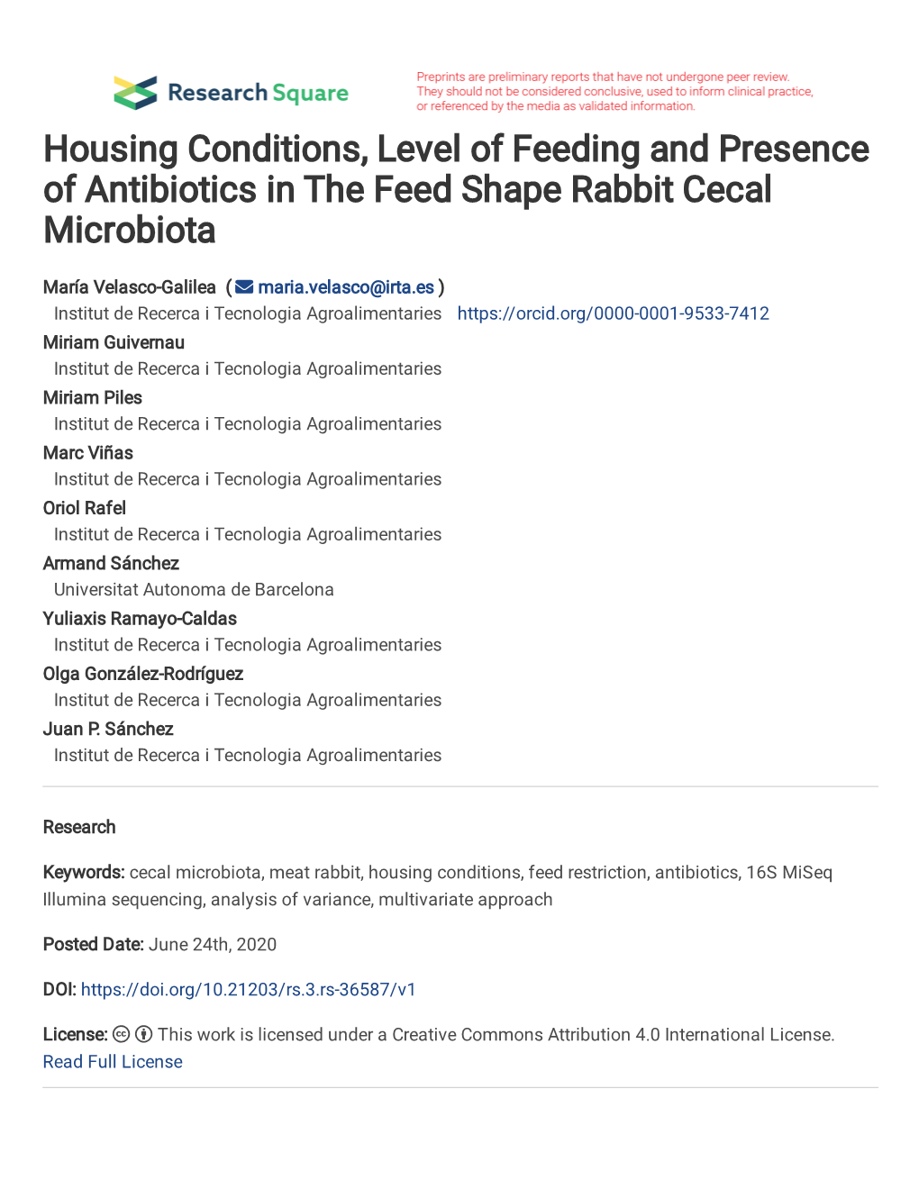 Housing Conditions, Level of Feeding and Presence of Antibiotics in the Feed Shape Rabbit Cecal Microbiota