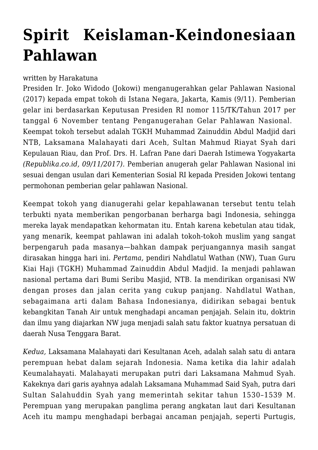 Spirit Keislaman-Keindonesiaan Pahlawan Written by Harakatuna Presiden Ir