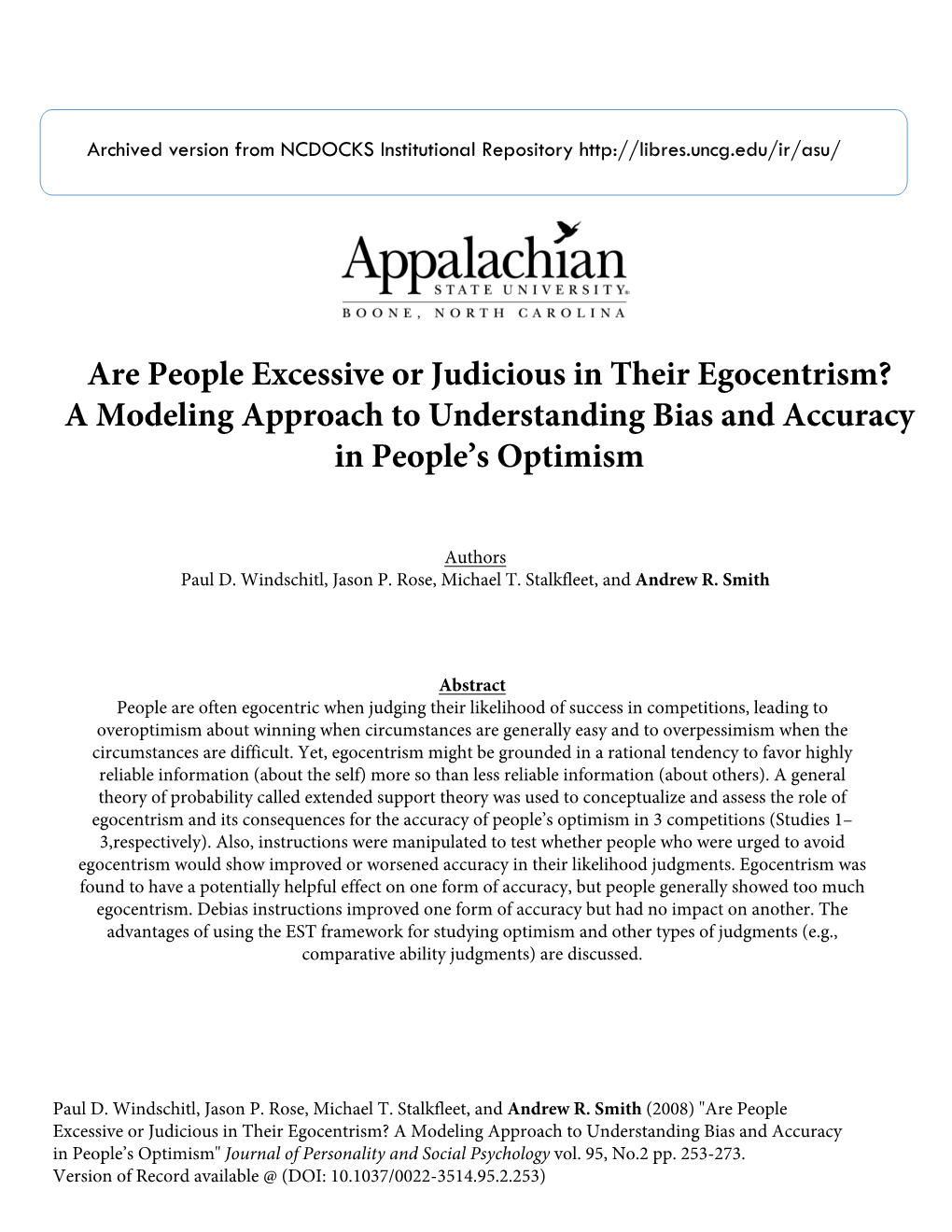 Are People Excessive Or Judicious in Their Egocentrism? a Modeling Approach to Understanding Bias and Accuracy in People’S Optimism