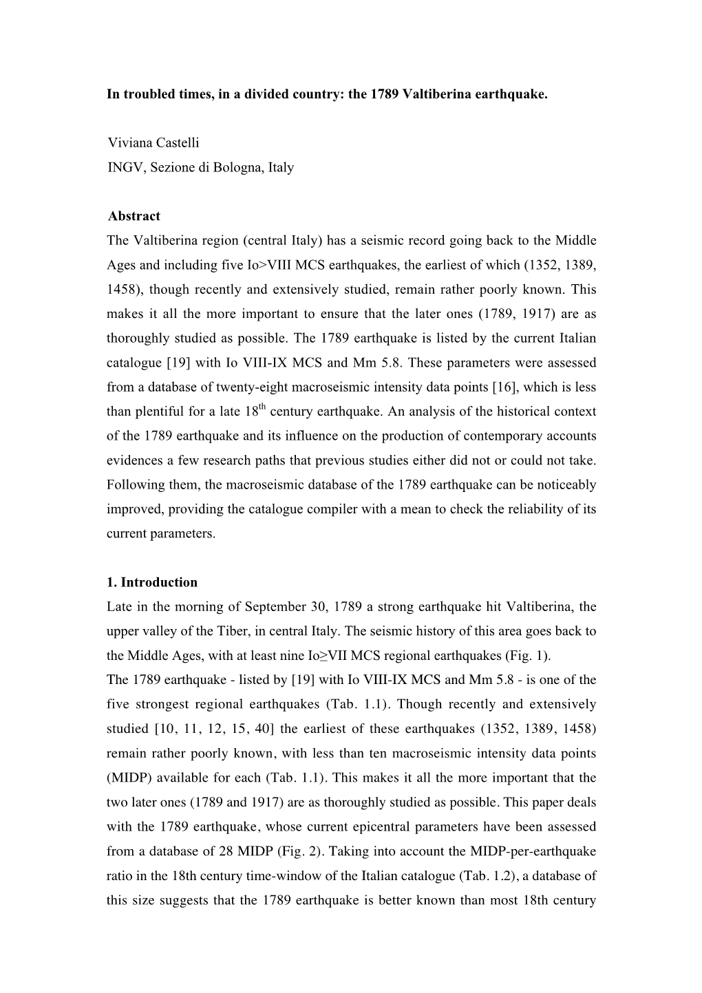 The 1789 Valtiberina Earthquake. Viviana Castelli INGV