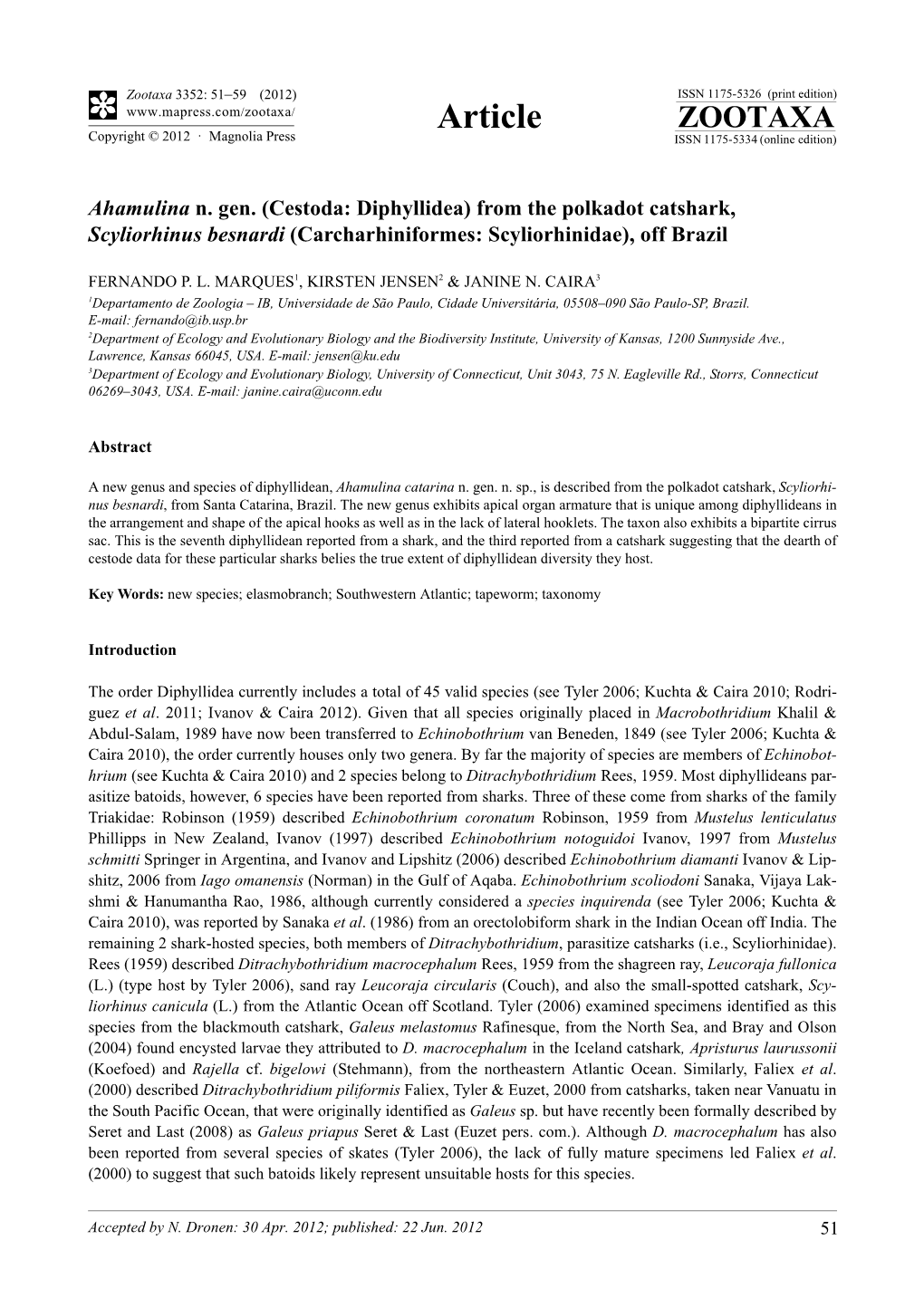 Ahamulina N. Gen. (Cestoda: Diphyllidea) from the Polkadot Catshark, Scyliorhinus Besnardi (Carcharhiniformes: Scyliorhinidae), Off Brazil