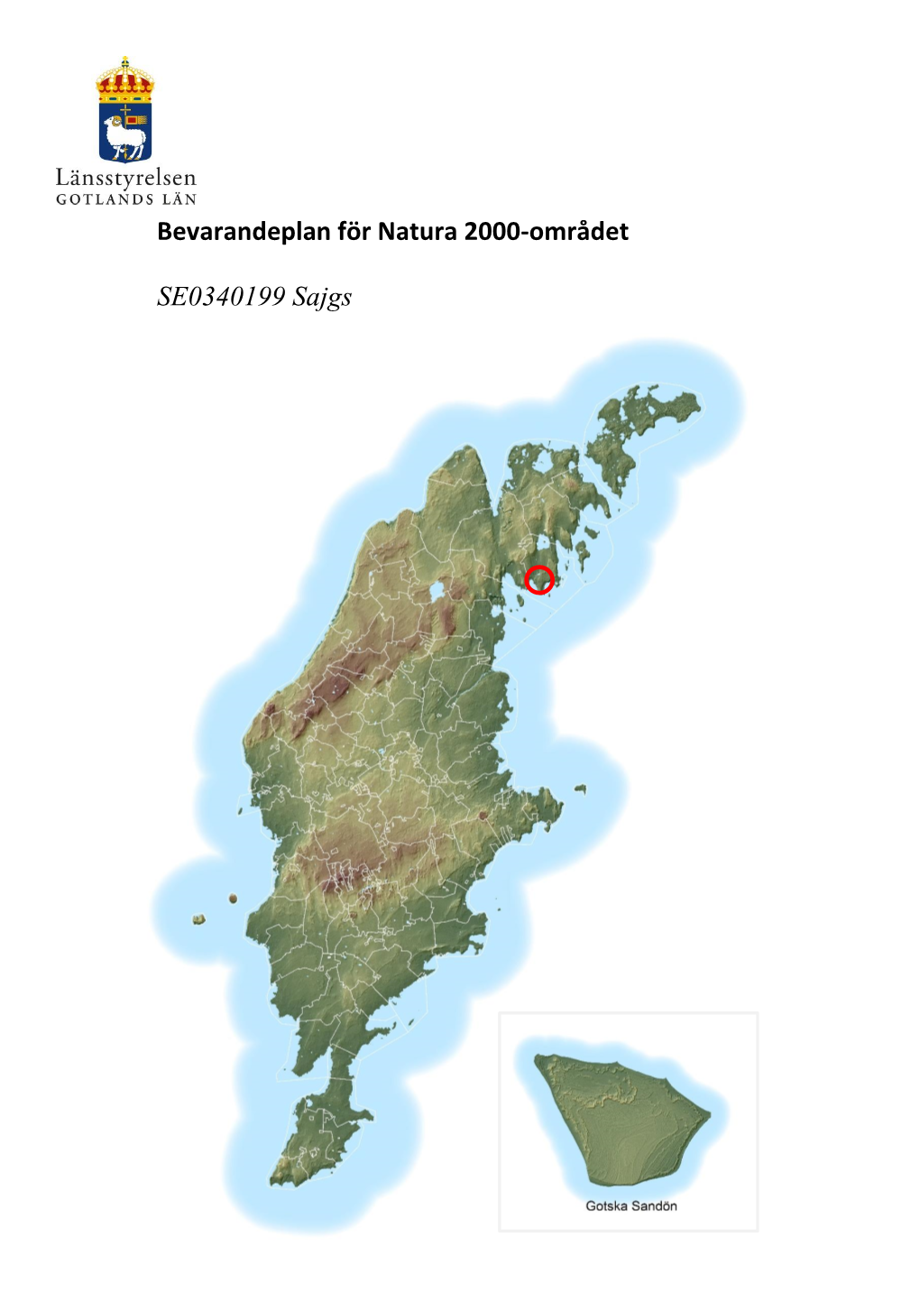 Bevarandeplan För Natura 2000-Området SE0340199 Sajgs
