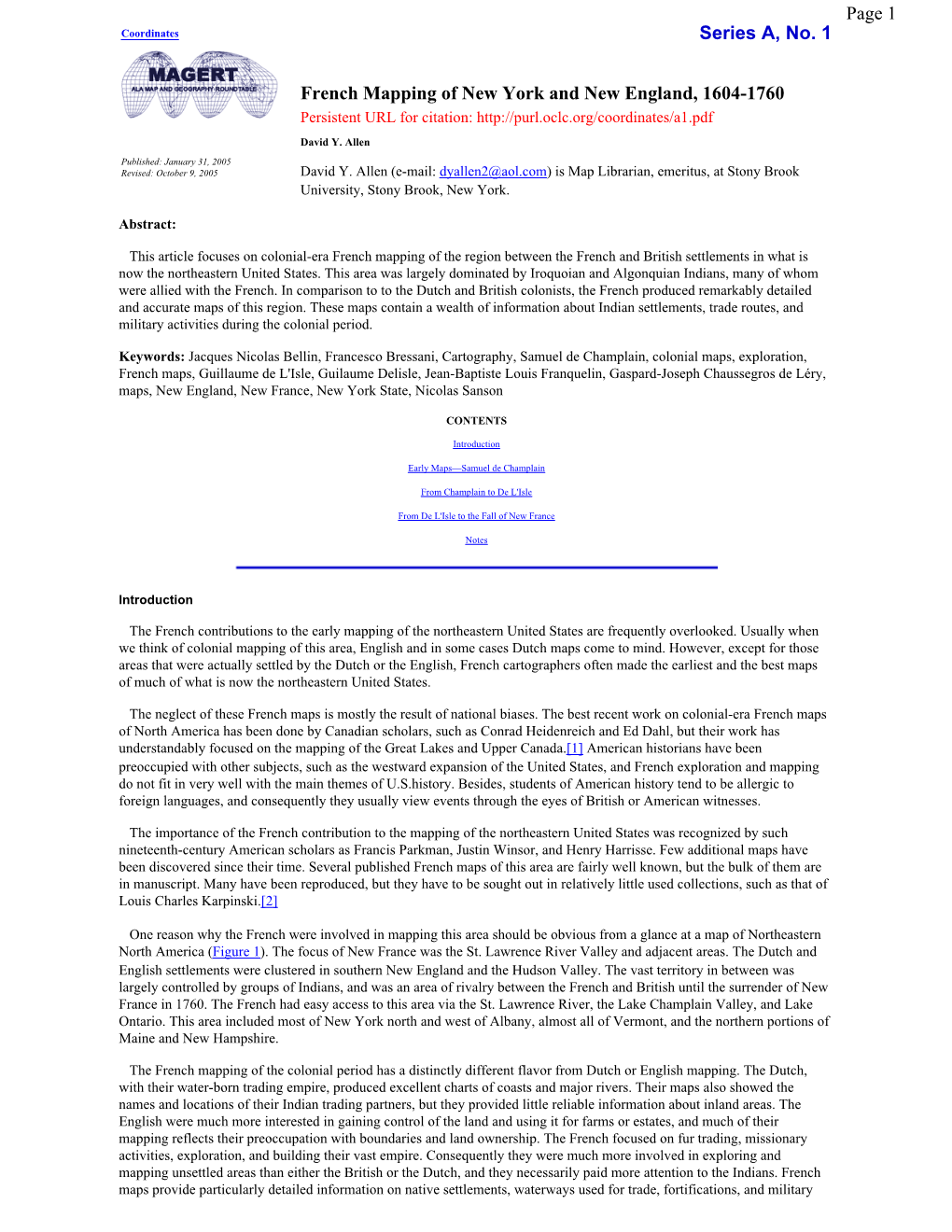 French Mapping of New York and New England, 1604-1760 Persistent URL for Citation: David Y