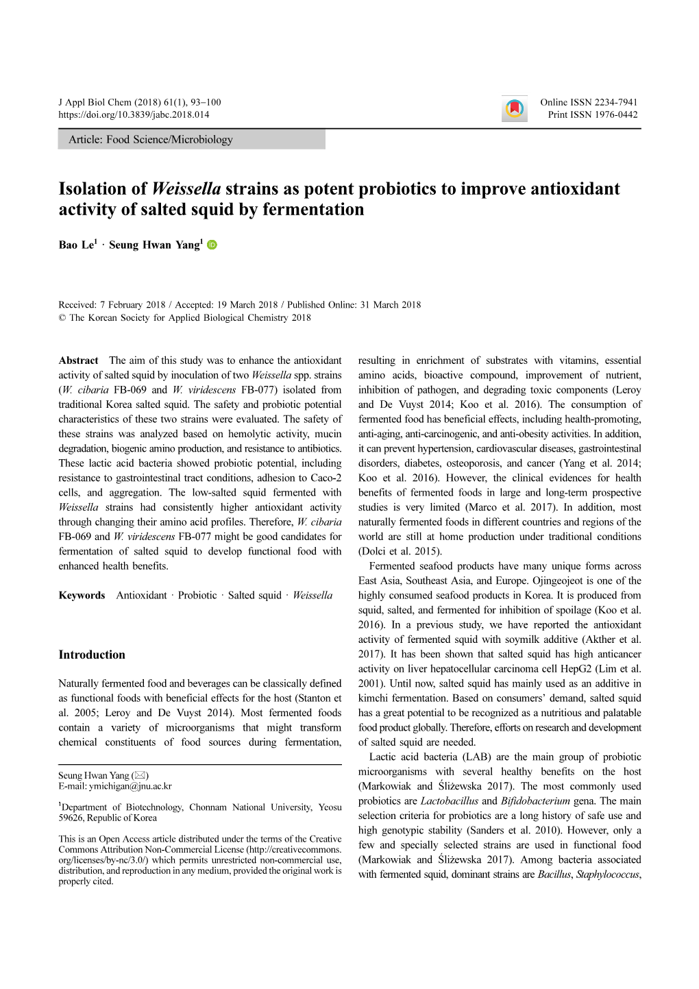 Isolation of Weissella Strains As Potent Probiotics to Improve Antioxidant Activity of Salted Squid by Fermentation