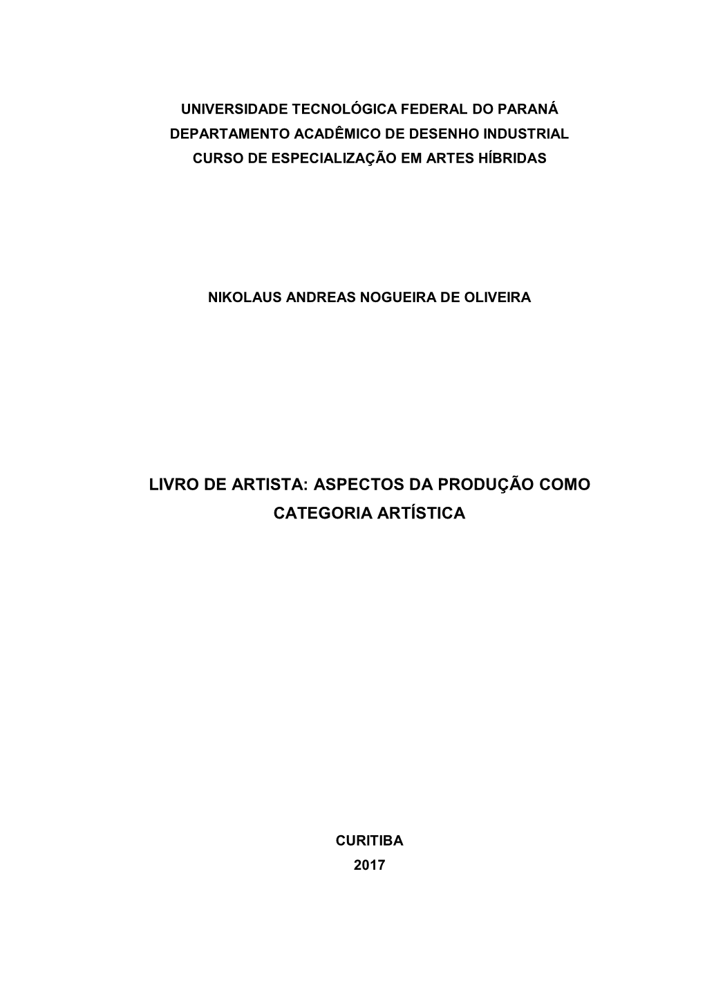 Livro De Artista: Aspectos Da Produção Como Categoria Artística