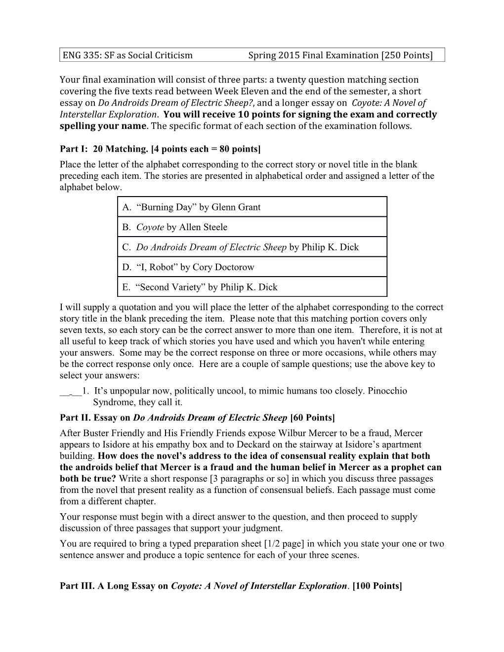 ENG 335: SF As Social Criticism Spring 2015 Final Examination 250 Points