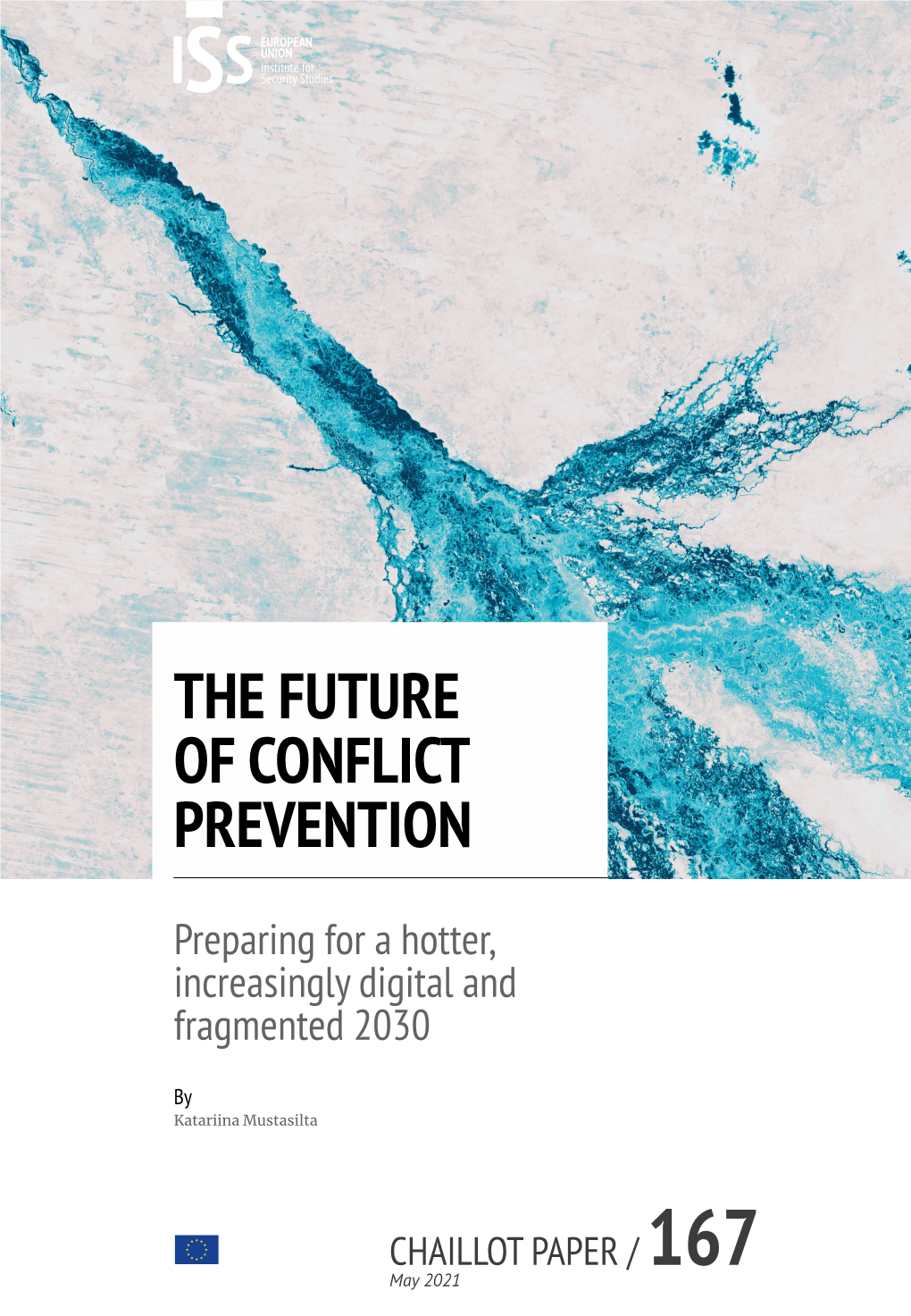 The Future of Conflict Prevention