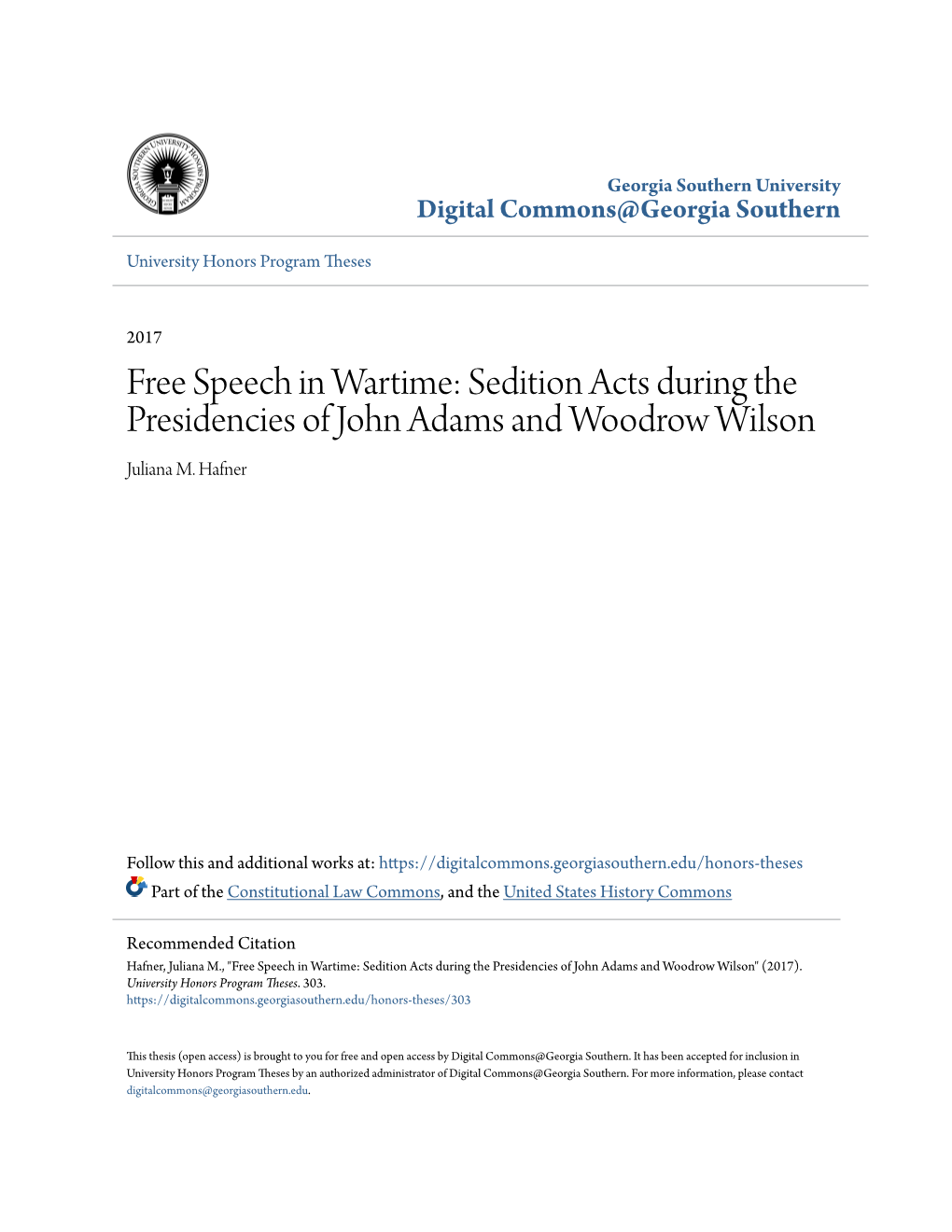 Sedition Acts During the Presidencies of John Adams and Woodrow Wilson Juliana M