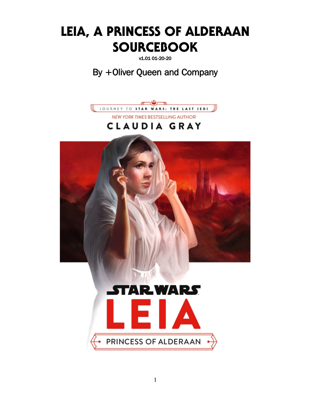 LEIA, a PRINCESS of ALDERAAN SOURCEBOOK V1.01 01-20-20 by +Oliver Queen and Company