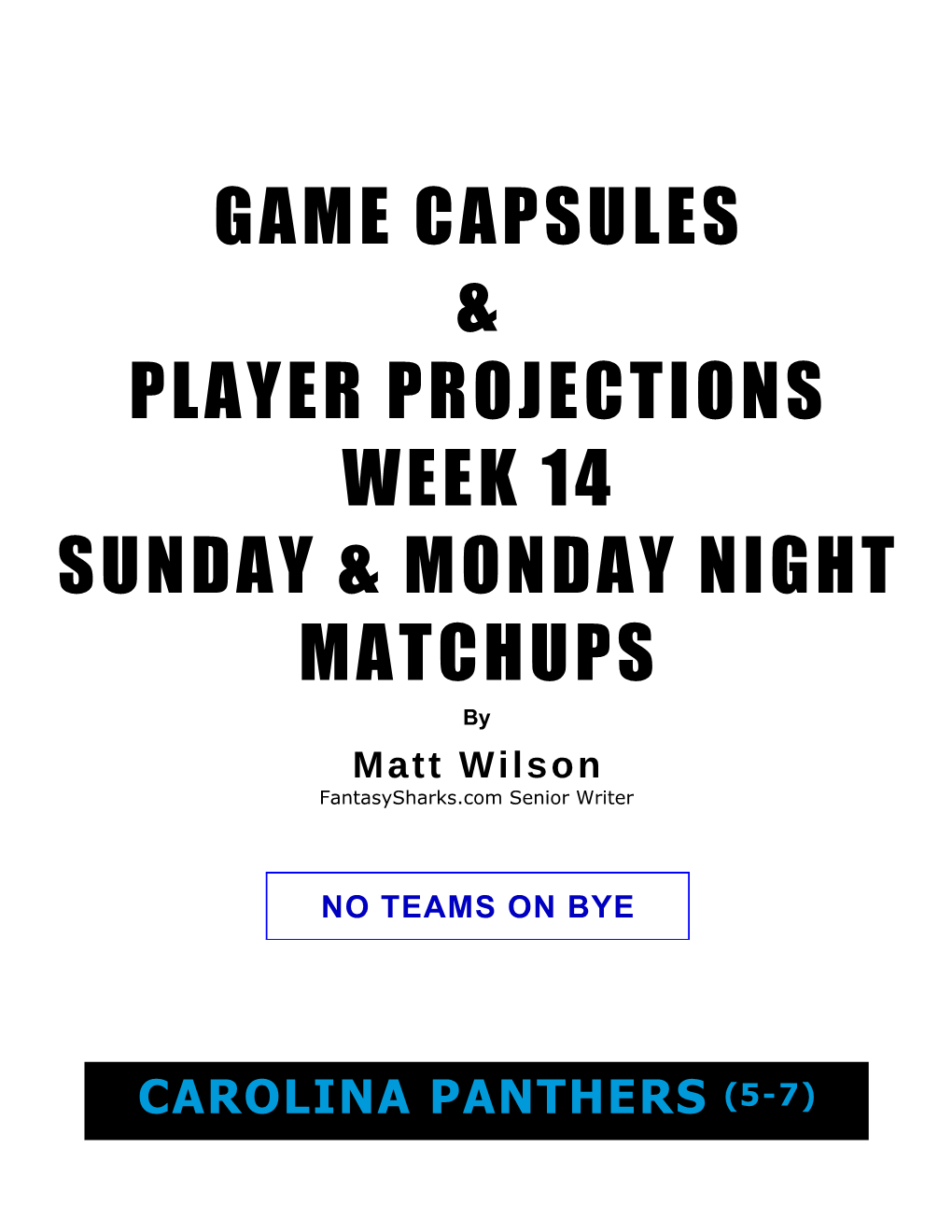 Game Capsules & Player Projections Week 14 Sunday