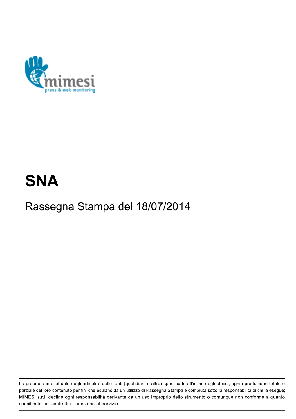 Rassegna Stampa Del 18/07/2014