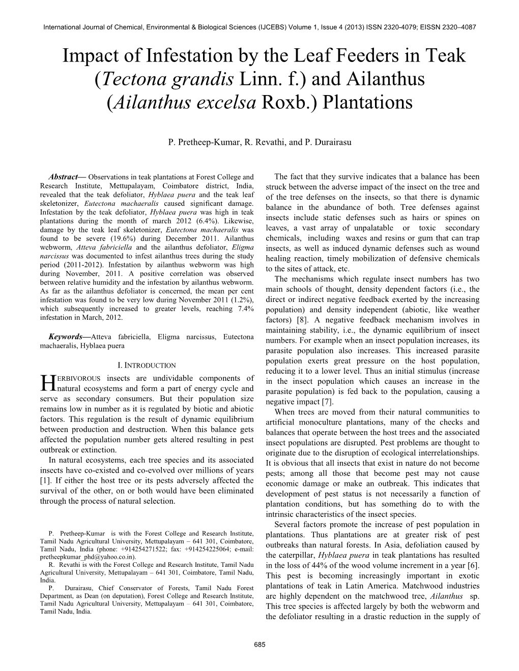 Tectona Grandis Linn. F.) and Ailanthus (Ailanthus Excelsa Roxb.) Plantations