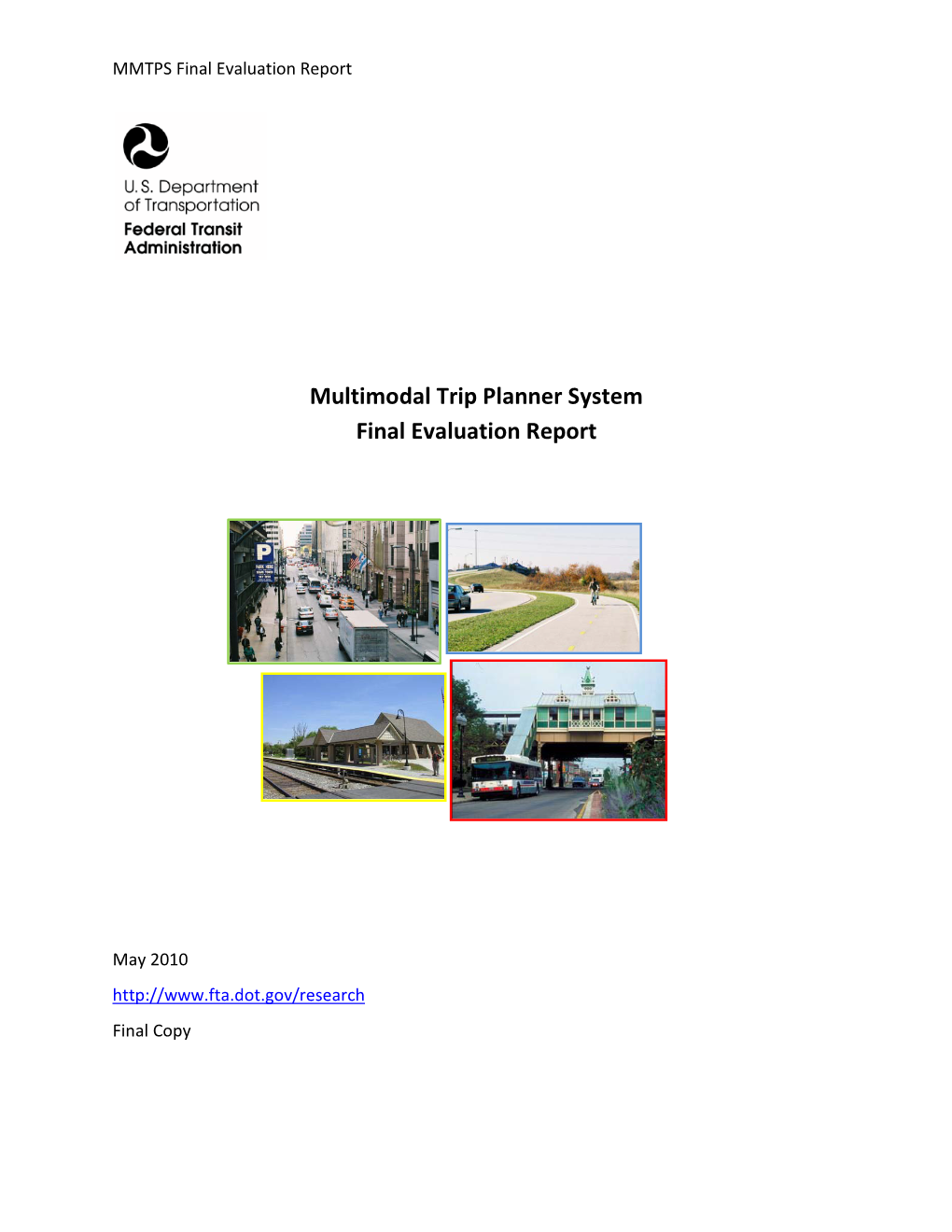 Multimodal Trip Planner System Final Evaluation Report