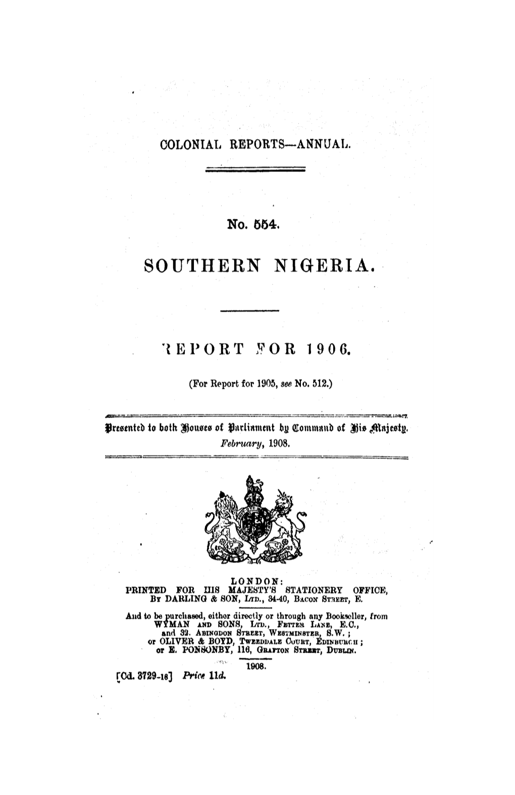 Annual Report of the Colonies, Southern Nigeria, 1906