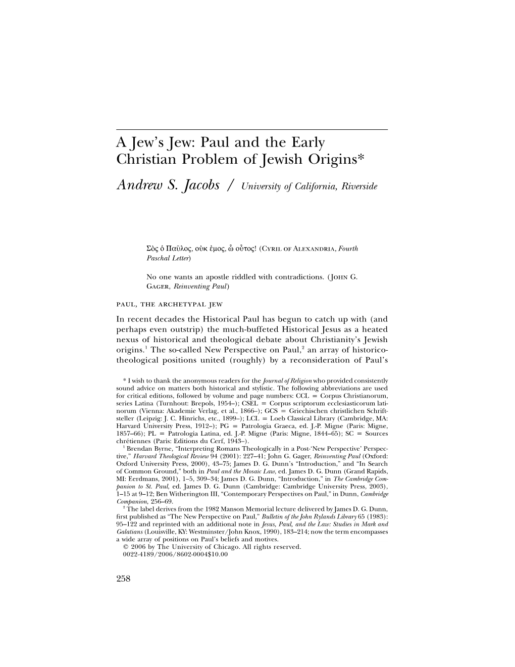 A Jew's Jew: Paul and the Early Christian Problem of Jewish Origins*