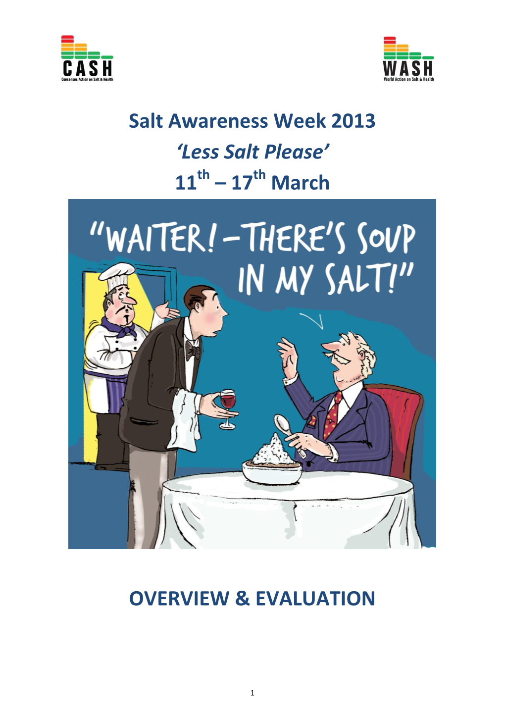 Salt Awareness Week 2013 ‘Less Salt Please’ 11Th – 17Th March