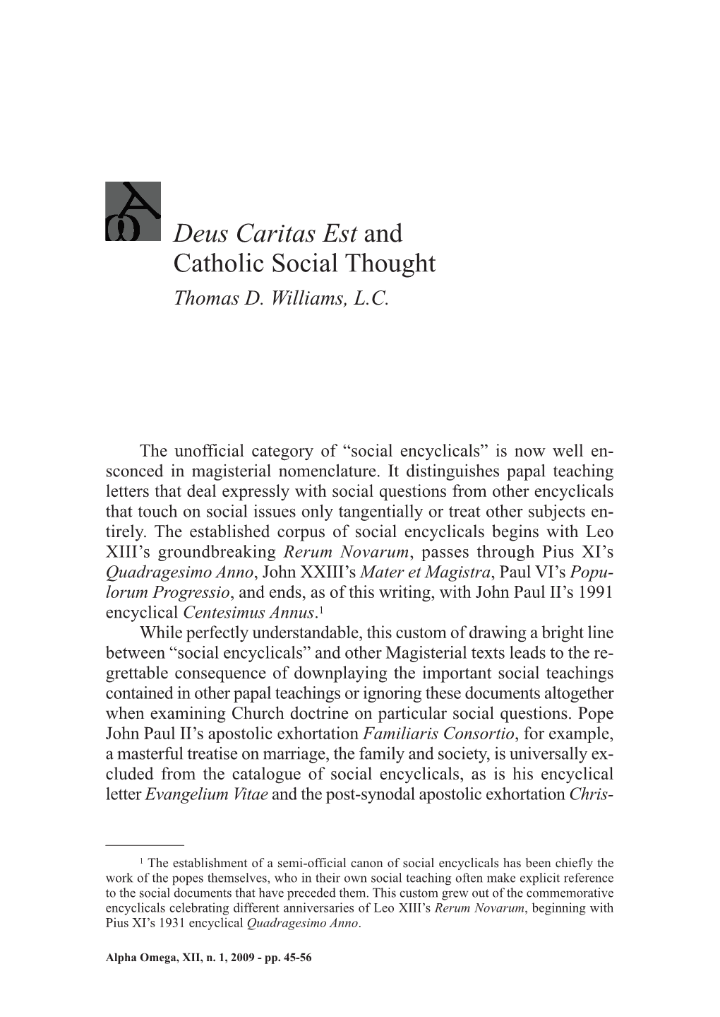 Deus Caritas Est and Catholic Social Thought Thomas D