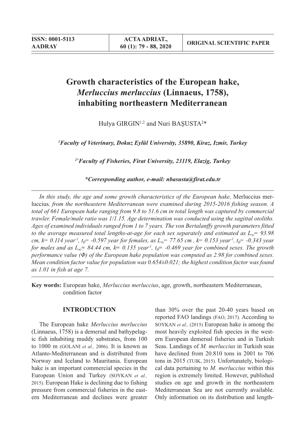 Growth Characteristics of the European Hake, Merluccius Merluccius (Linnaeus, 1758), Inhabiting Northeastern Mediterranean