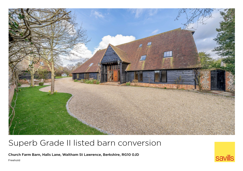 Superb Grade II Listed Barn Conversion