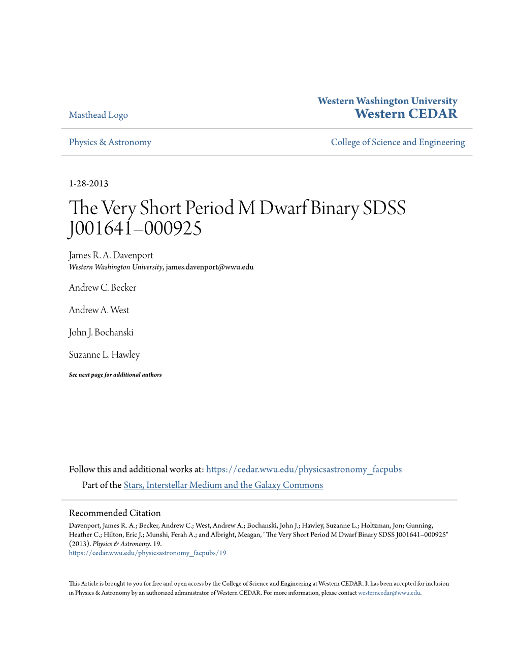 The Very Short Period M Dwarf Binary SDSS J001641–000925