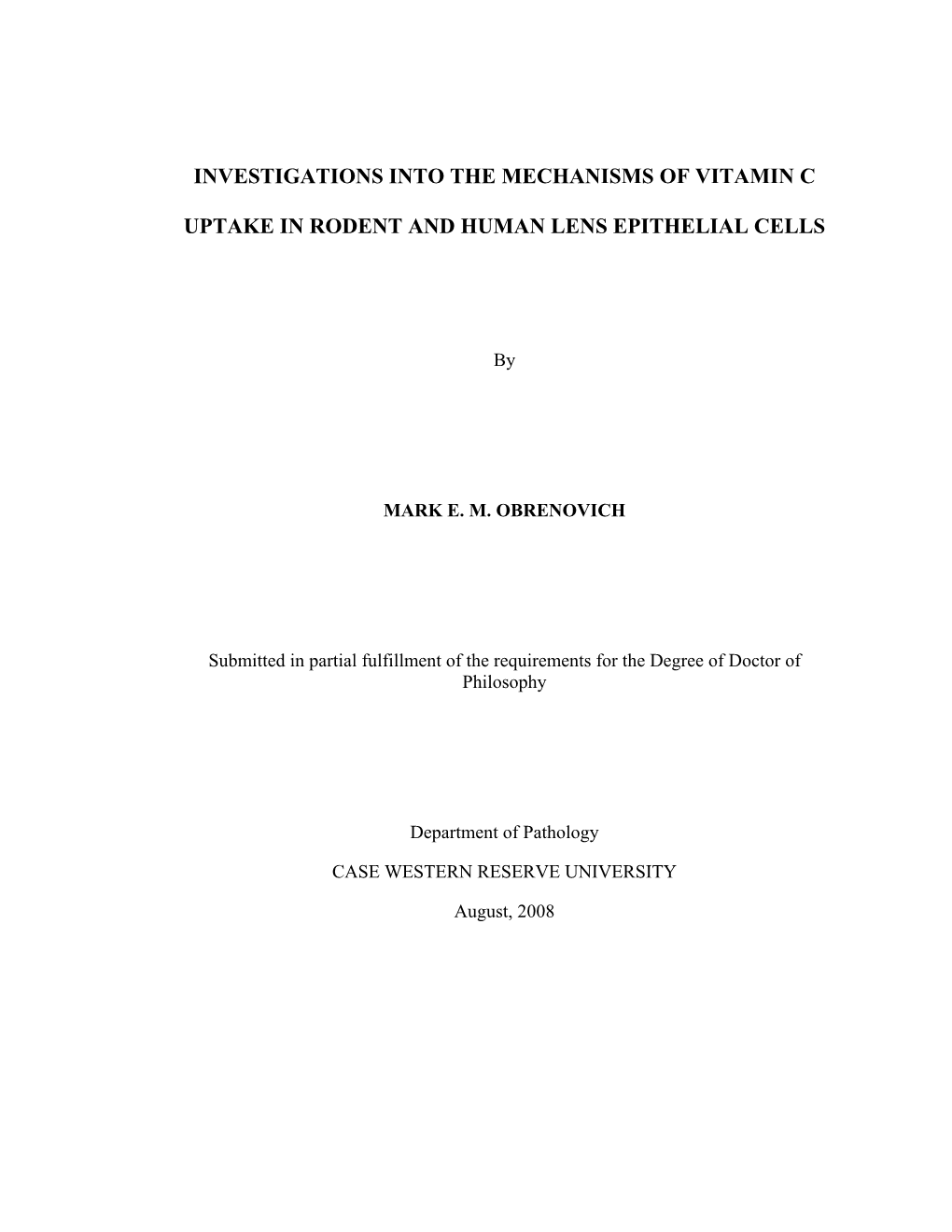 Investigations Into the Mechanisms of Vitamin C