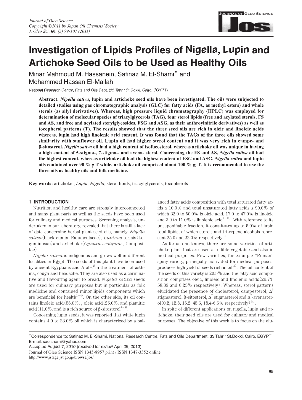 Investigation of Lipids Profiles of Nigella, Lupin and Artichoke Seed Oils to Be Used As Healthy Oils