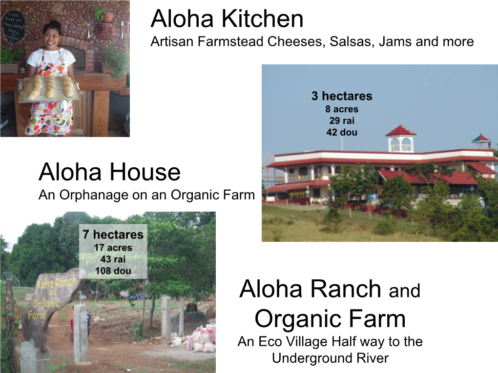 Aloha Ranch and Organic Farm Aloha House Aloha Kitchen