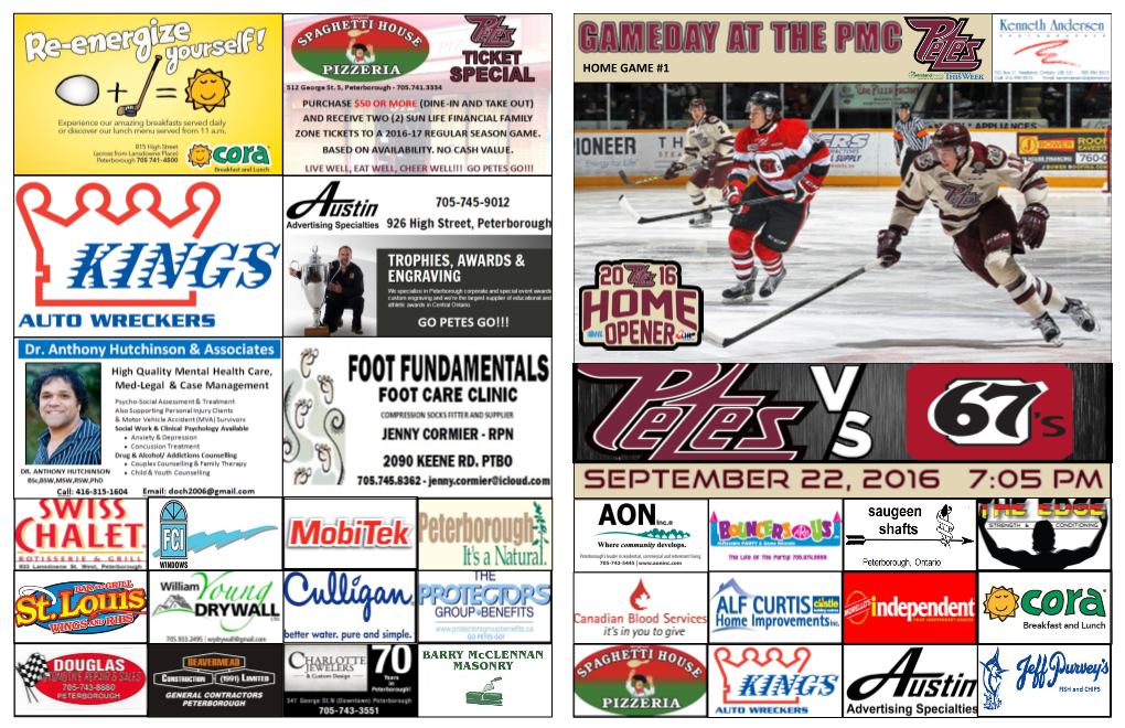 HOME GAME #1 on Behalf of the Entire Peterborough Petes Organization, I Want to Welcome You to the 2016-17 Home Opener