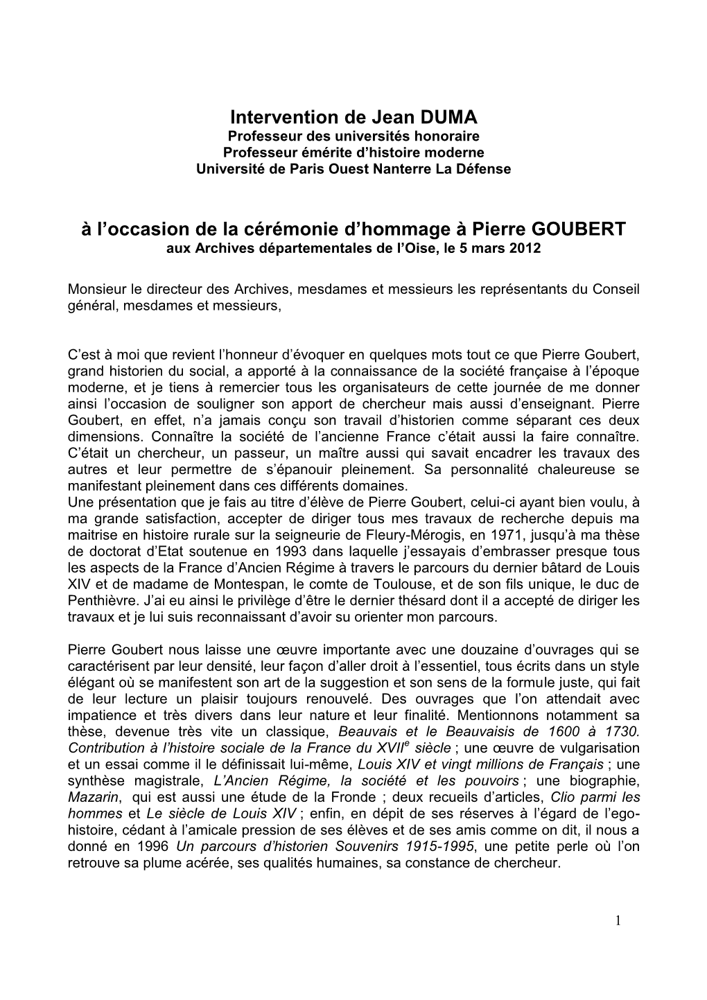 Jean DUMA Professeur Des Universités Honoraire Professeur Émérite D’Histoire Moderne Université De Paris Ouest Nanterre La Défense