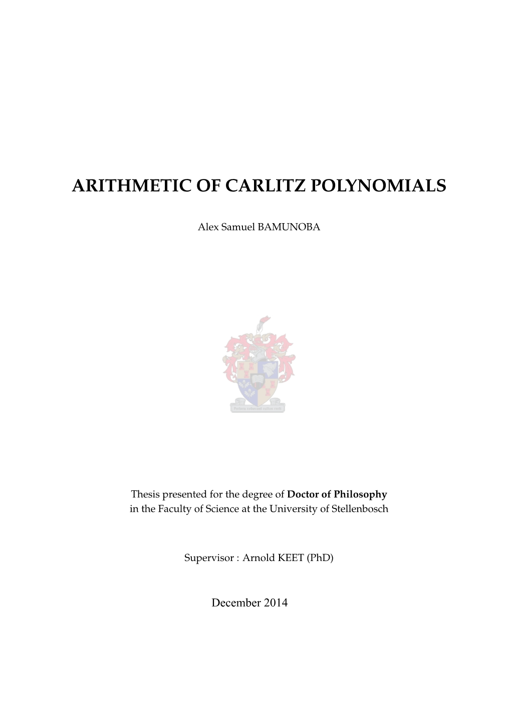 Arithmetic of Carlitz Polynomials