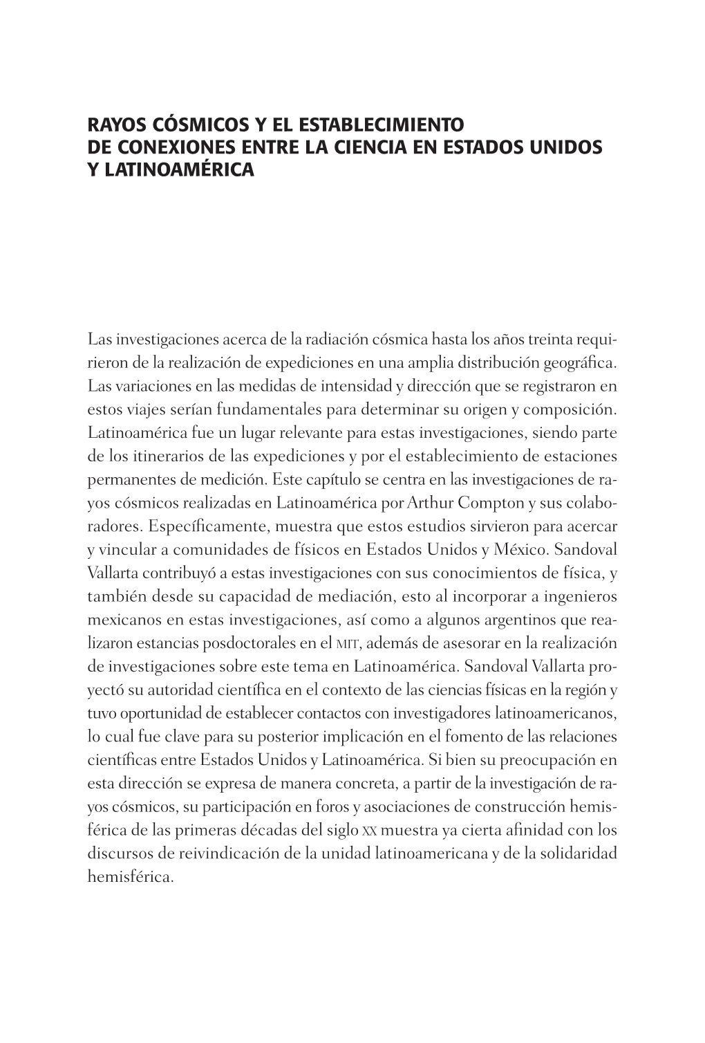 Rayos Cósmicos Y El Establecimiento De Conexiones Entre La Ciencia En Estados Unidos Y Latinoamérica