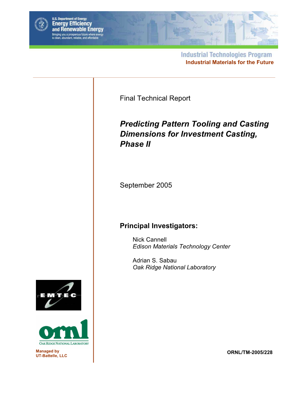 Predicting Pattern Tooling and Casting Dimensions for Investment Casting, Phase II