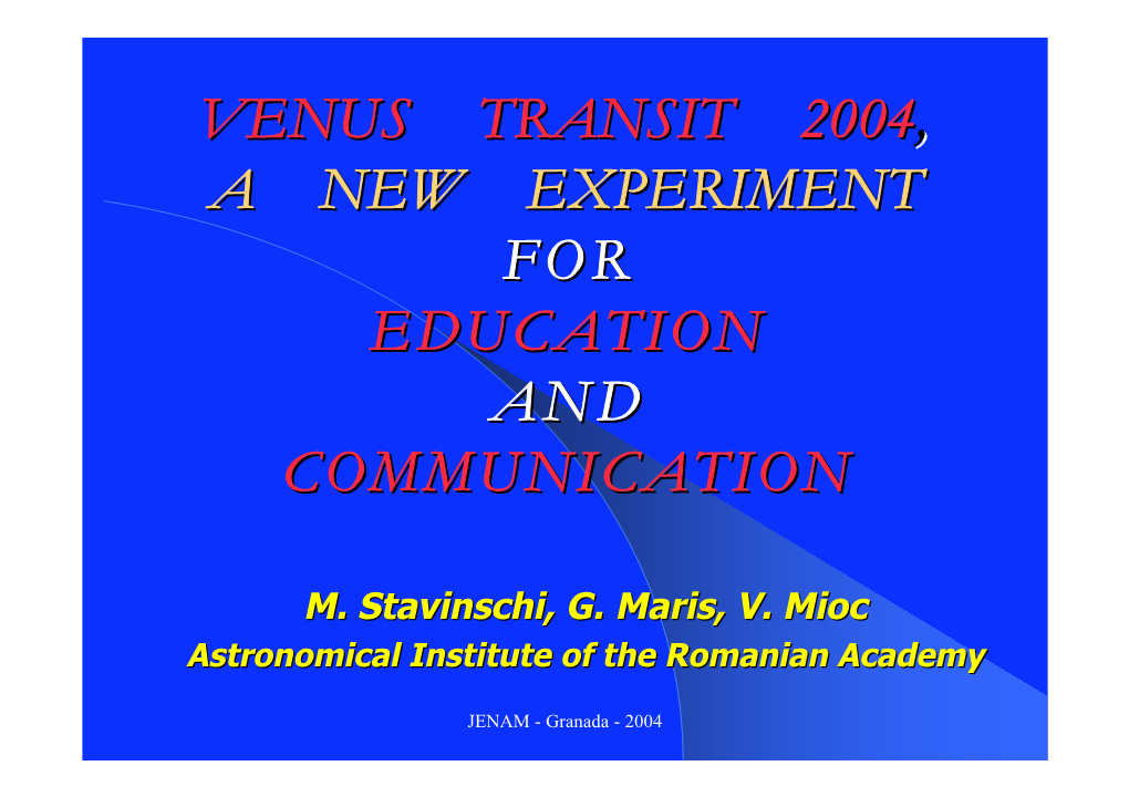 Venus Transit 2004, a New Experiment for Education