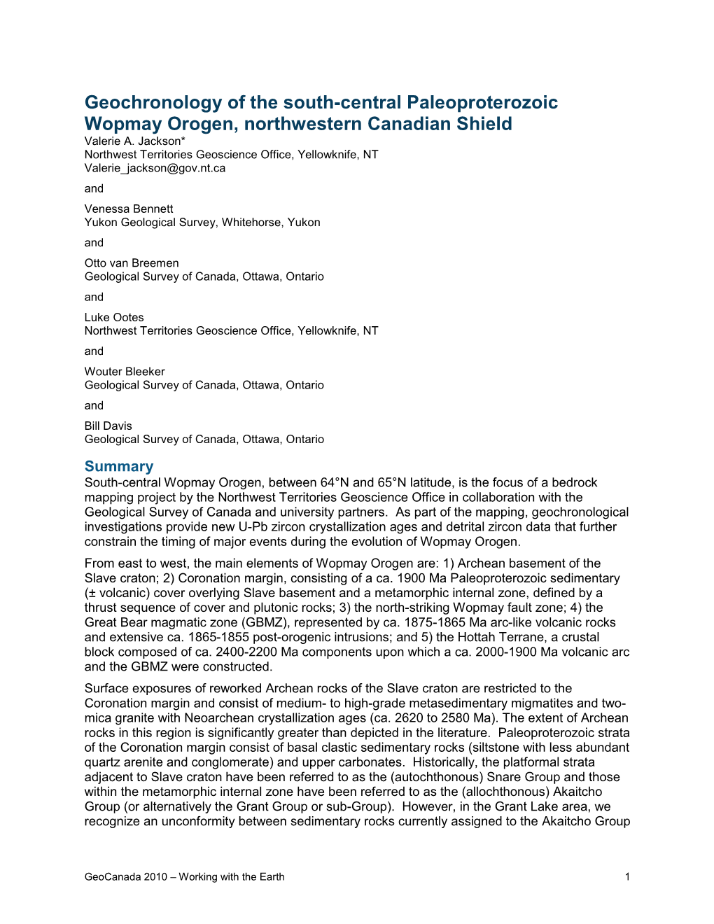 Geochronology of the South-Central Paleoproterozoic Wopmay Orogen, Northwestern Canadian Shield Valerie A