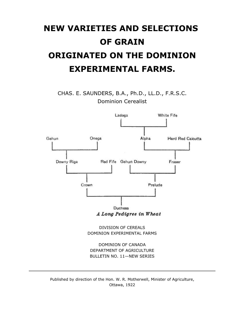 New Varieties and Selections of Grain Originated on the Dominion Experimental Farms